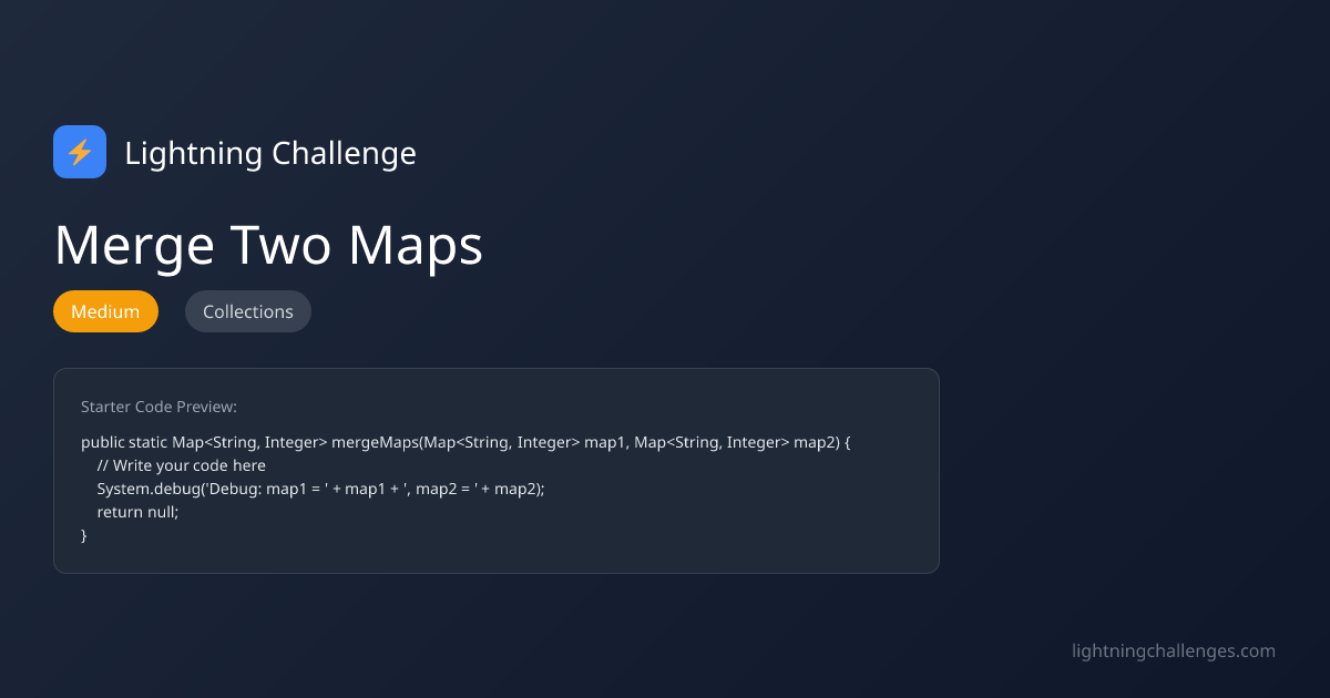 Merge Two Maps | Lightning Challenge